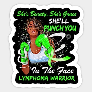 Punch You in the Face LYMPHOMA WARRIOR Sticker